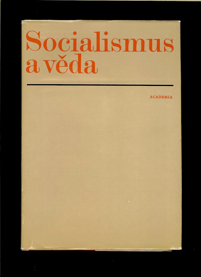 Kol.: Socialismus a věda