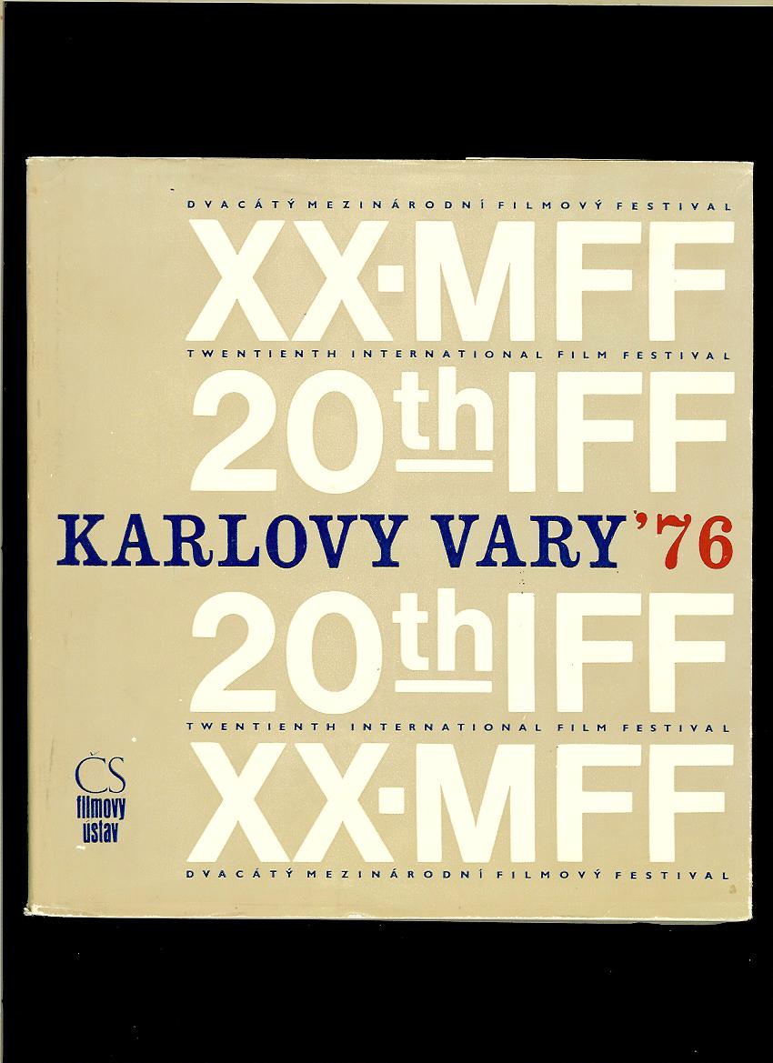 Karlovy Vary '76. Dvacátý mezinárodní filmový festival