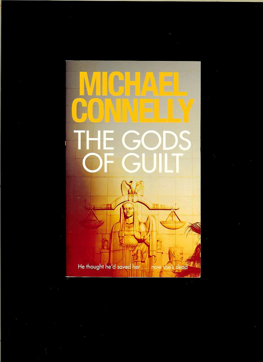 Michael Connelly: The Gods of Guilt