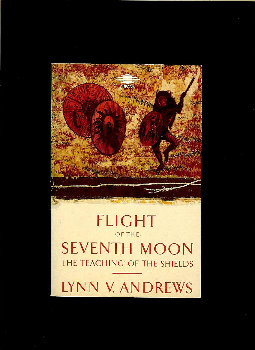 Lynn V. Andrews: Flight of the Seventh Moon