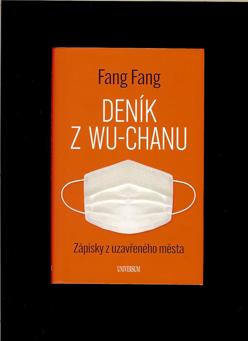 Fang Fang: Deník z Wu-chanu