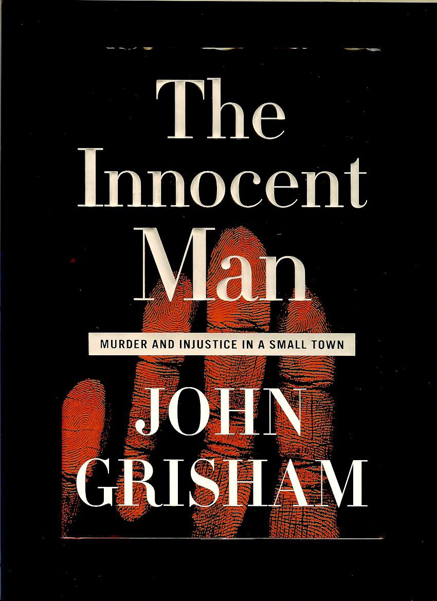 John Grisham: The Innocent Man