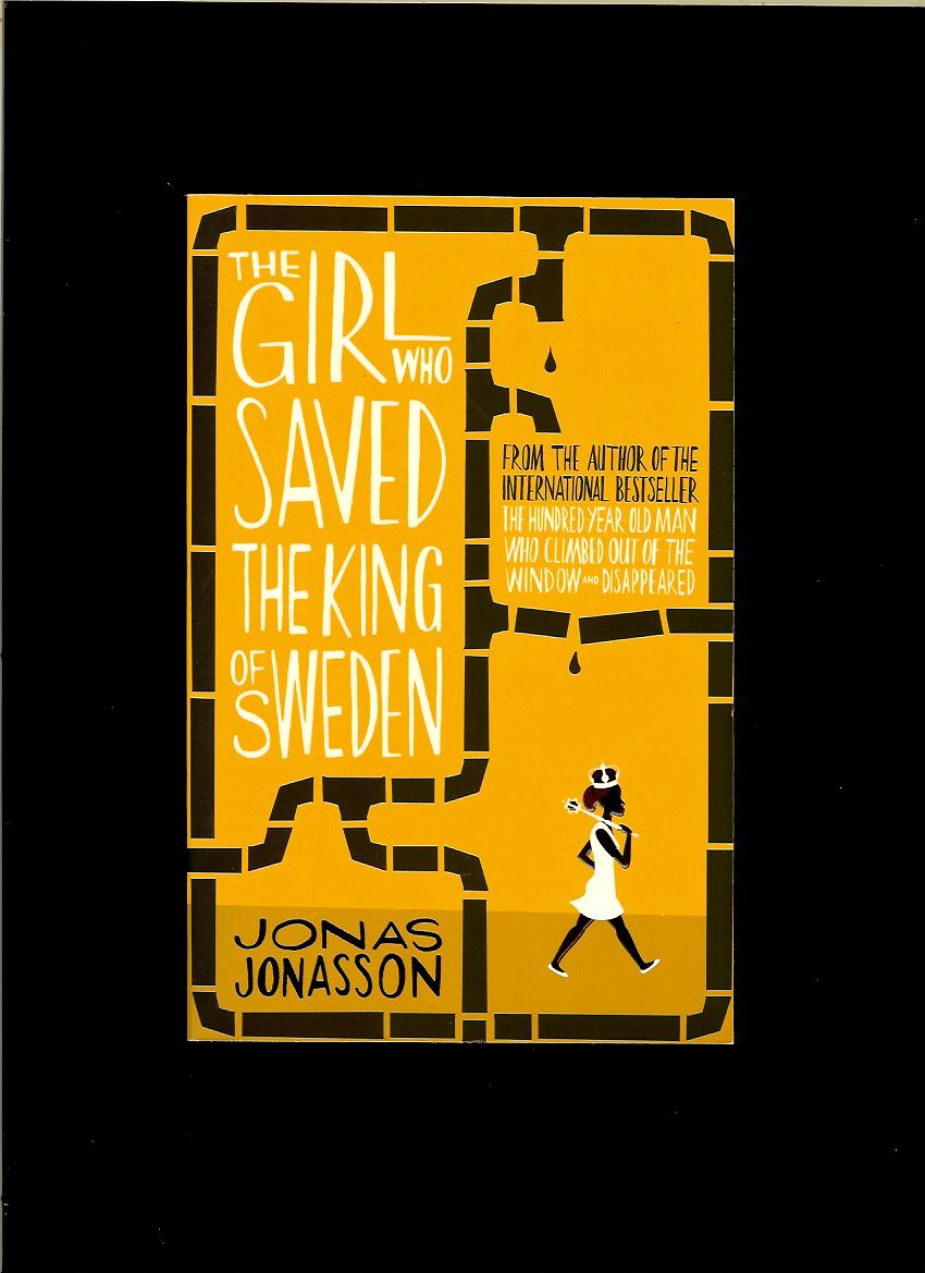  Jonas Jonasson: The Girl Who Saved the King of Sweden