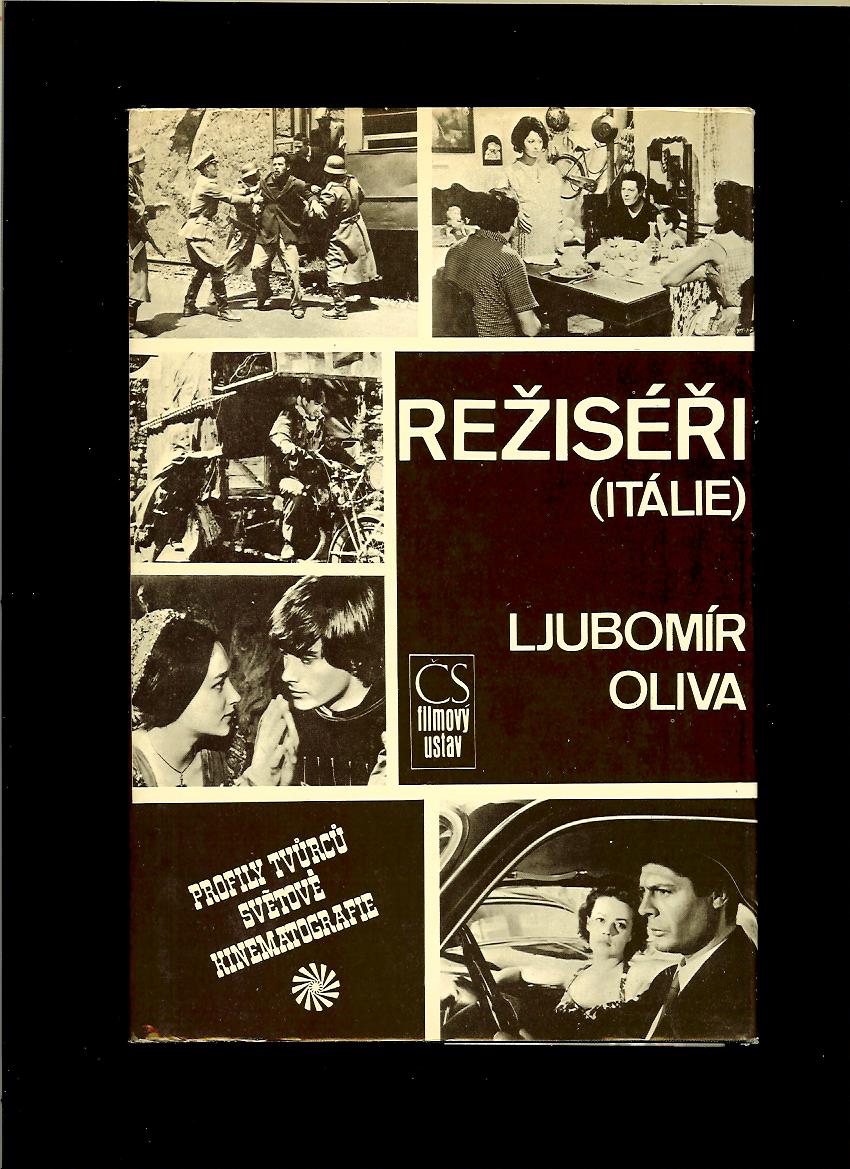 Ljubomír Oliva: Režiséři Itálie