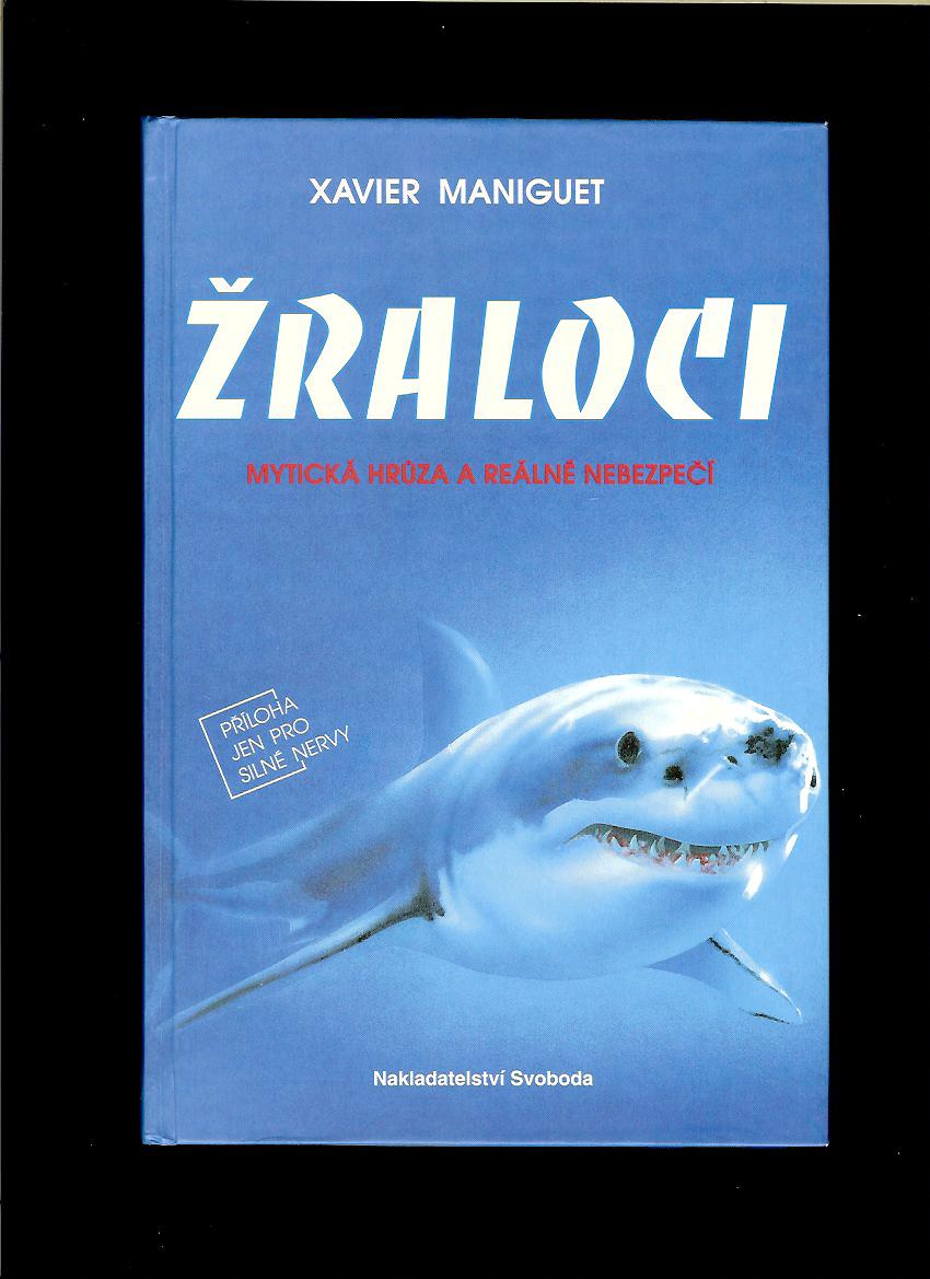 Xavier Maniguet: Žraloci
