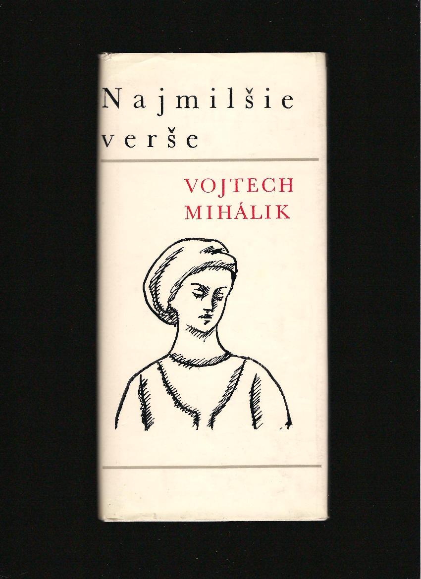 Vojtech Mihálik: Najmilšie verše