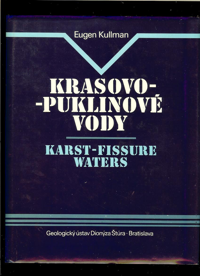 Eugen Kullman: Krasovo-puklinové vody