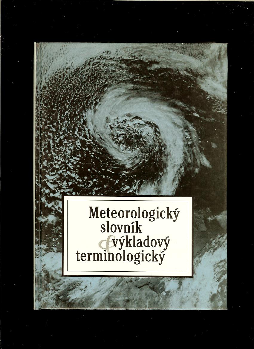 Kol.: Meteorologický slovník výkladový a terminologický