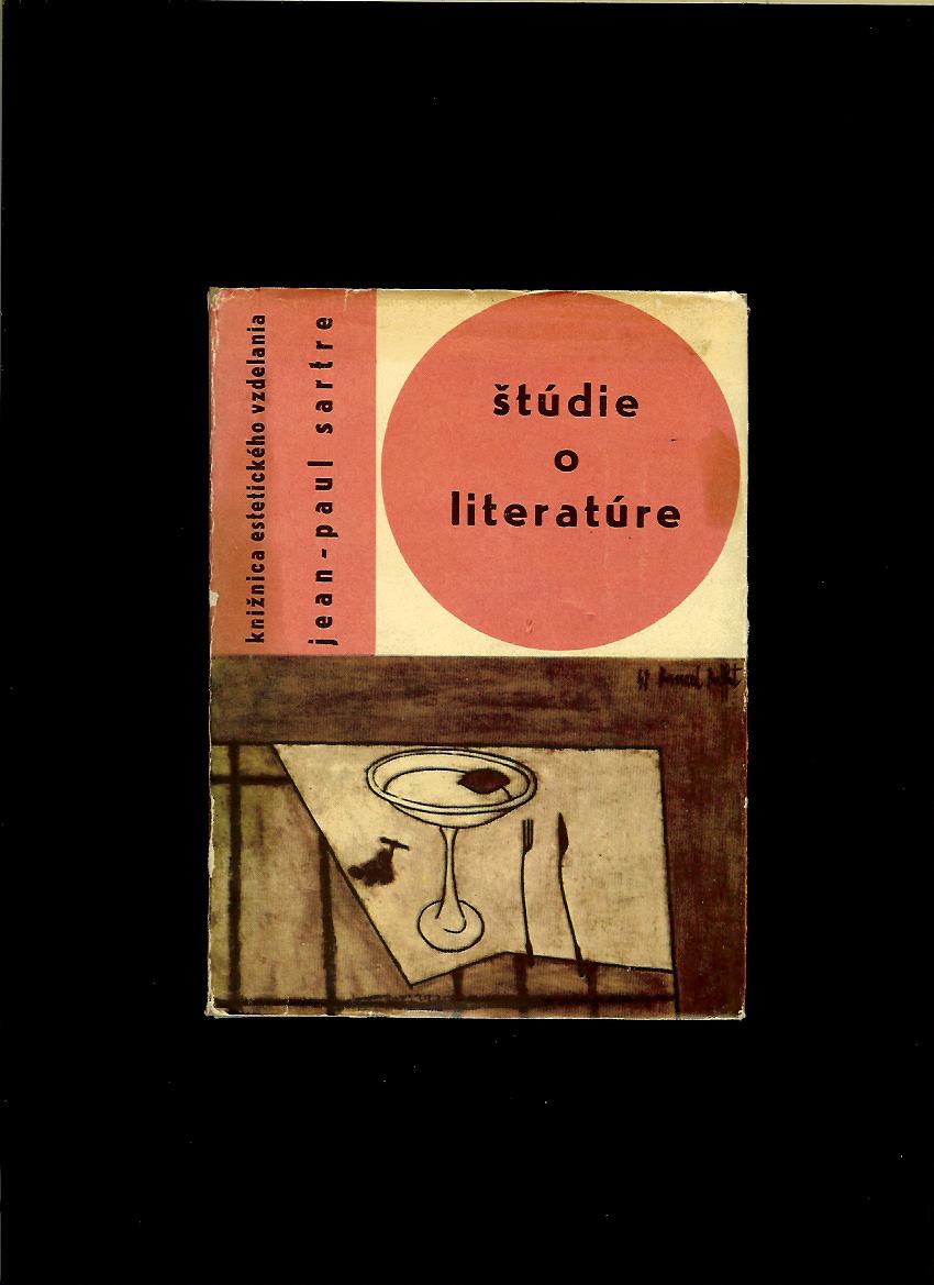 Jean-Paul Sartre: Štúdie o literatúre /1964/