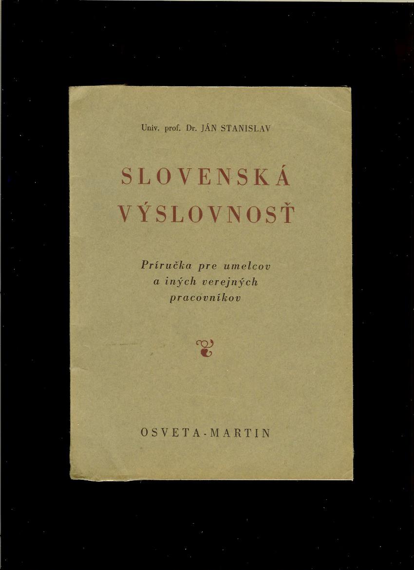 Ján Stanislav: Slovenská výslovnosť /1953/