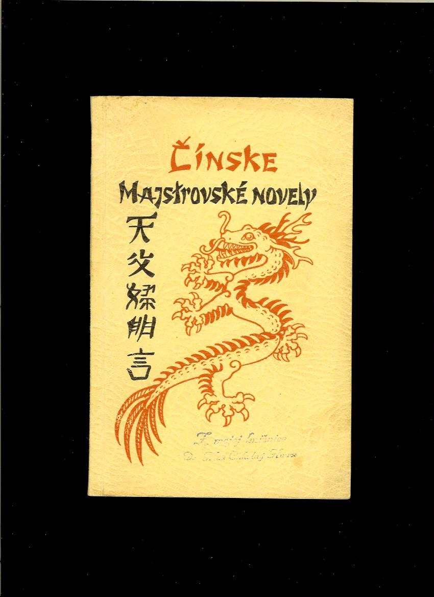 Čínske majstrovské novely /1944, v knižke dobová reklama značky Nehera/