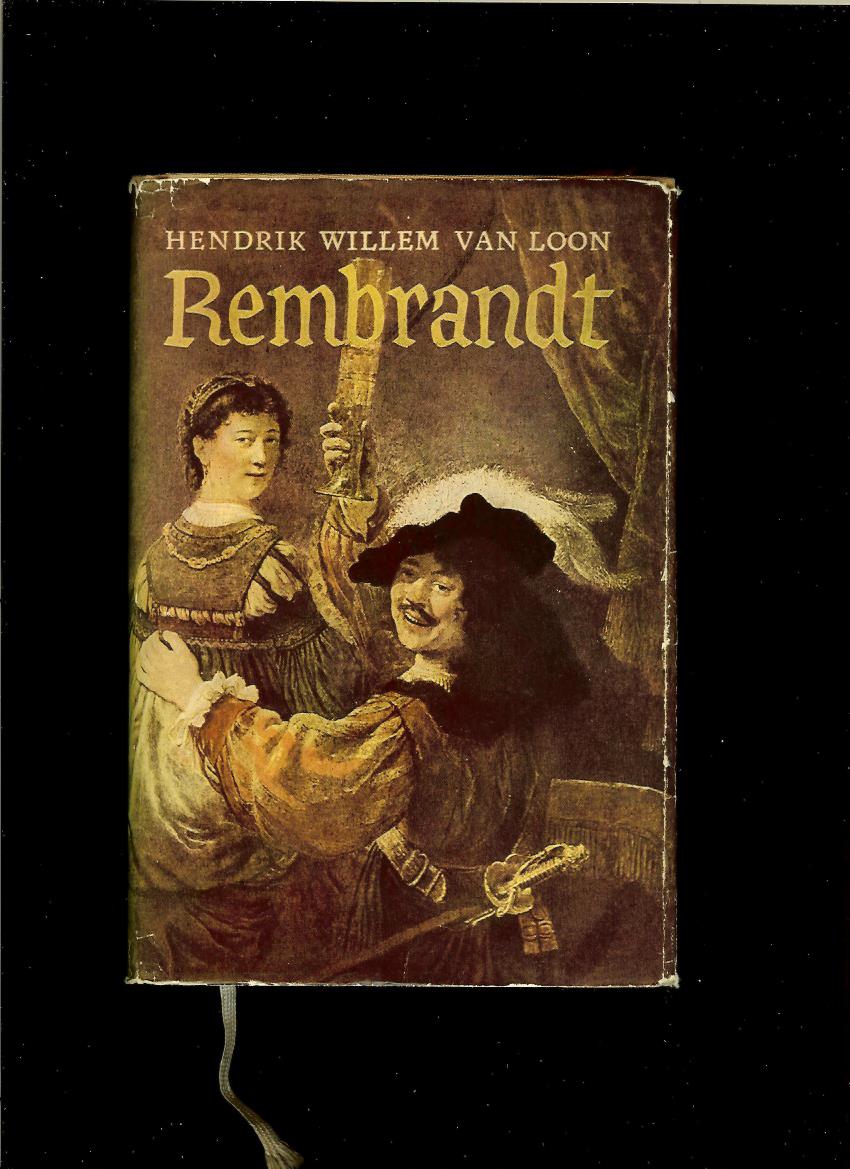 Hendrik Willem Van Loon: Rembrandt