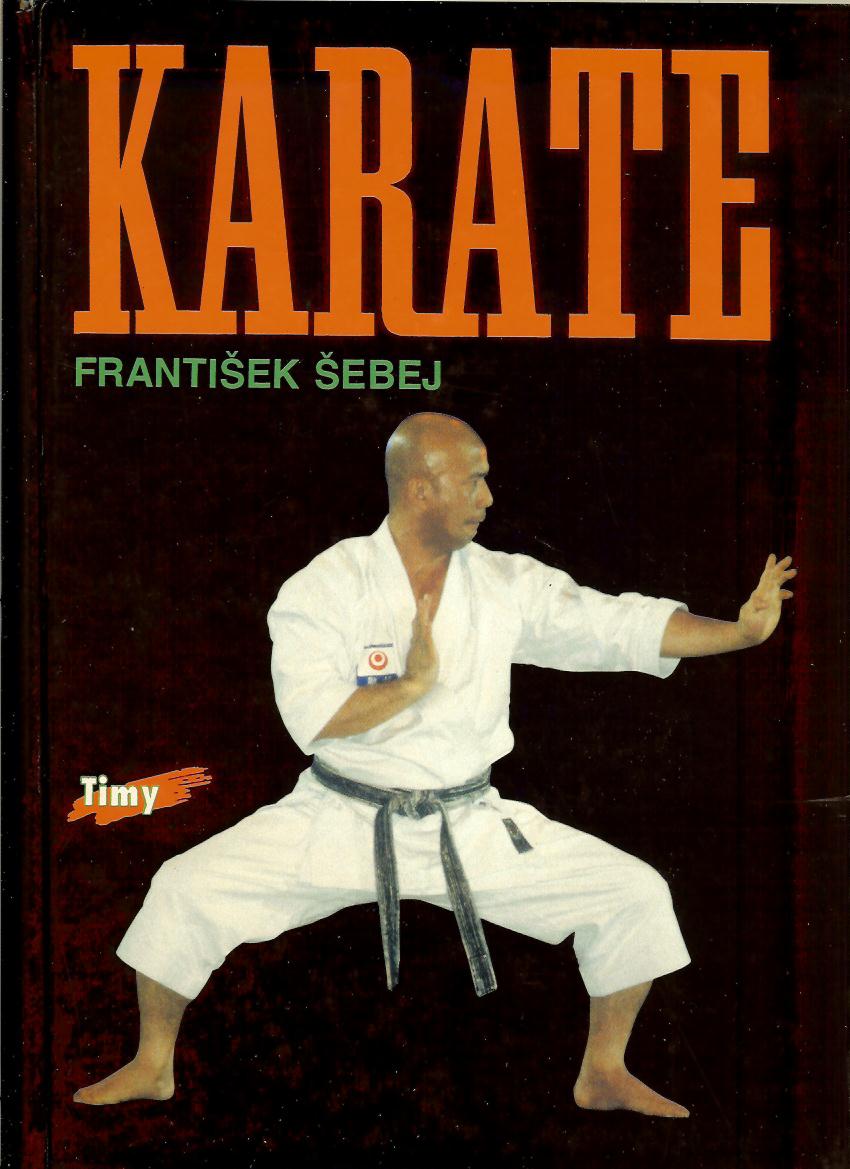 František Šebej: Karate