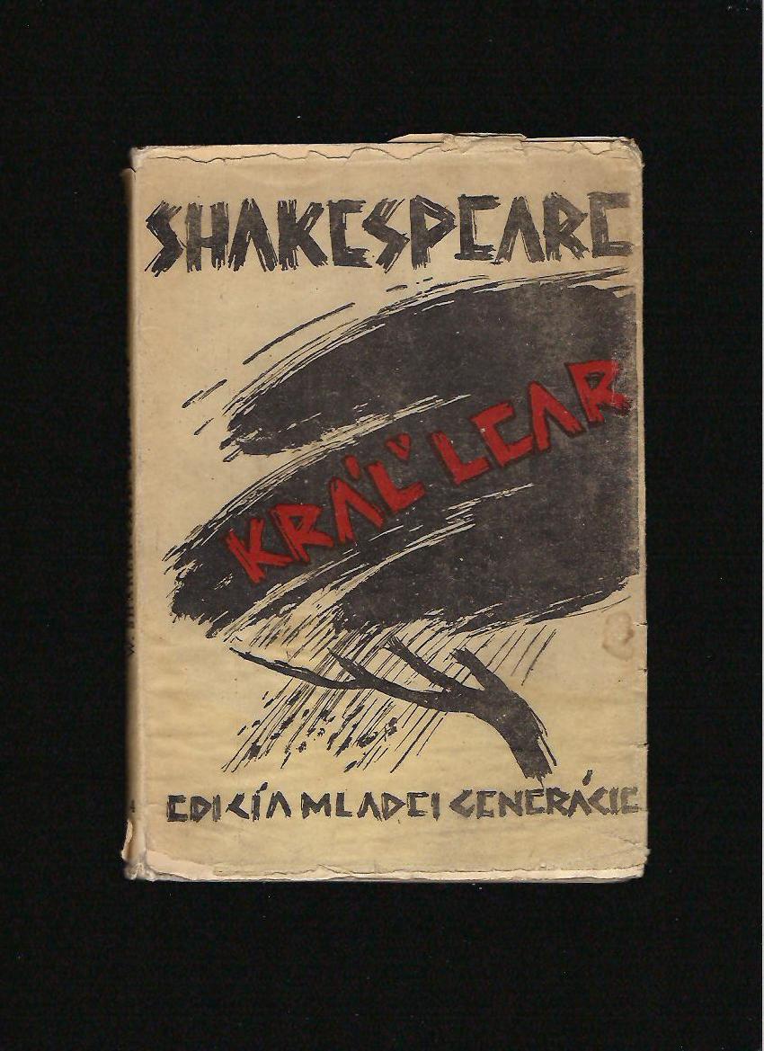 William Shakespeare: Kráľ Lear /1944, 1. slov. vydanie/