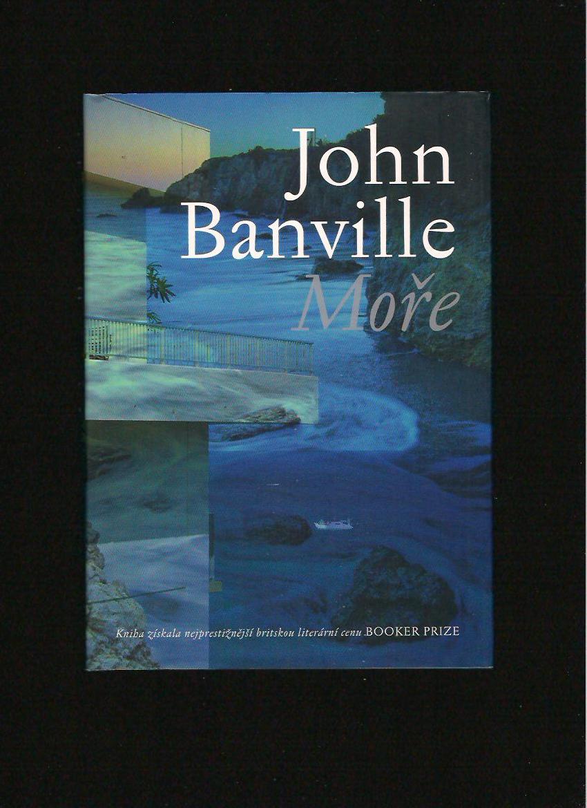 John Banville: Moře