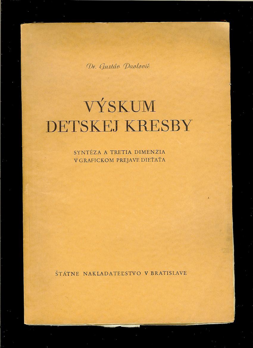 Gustáv Pavlovič: Výskum detskej kresby /1946/