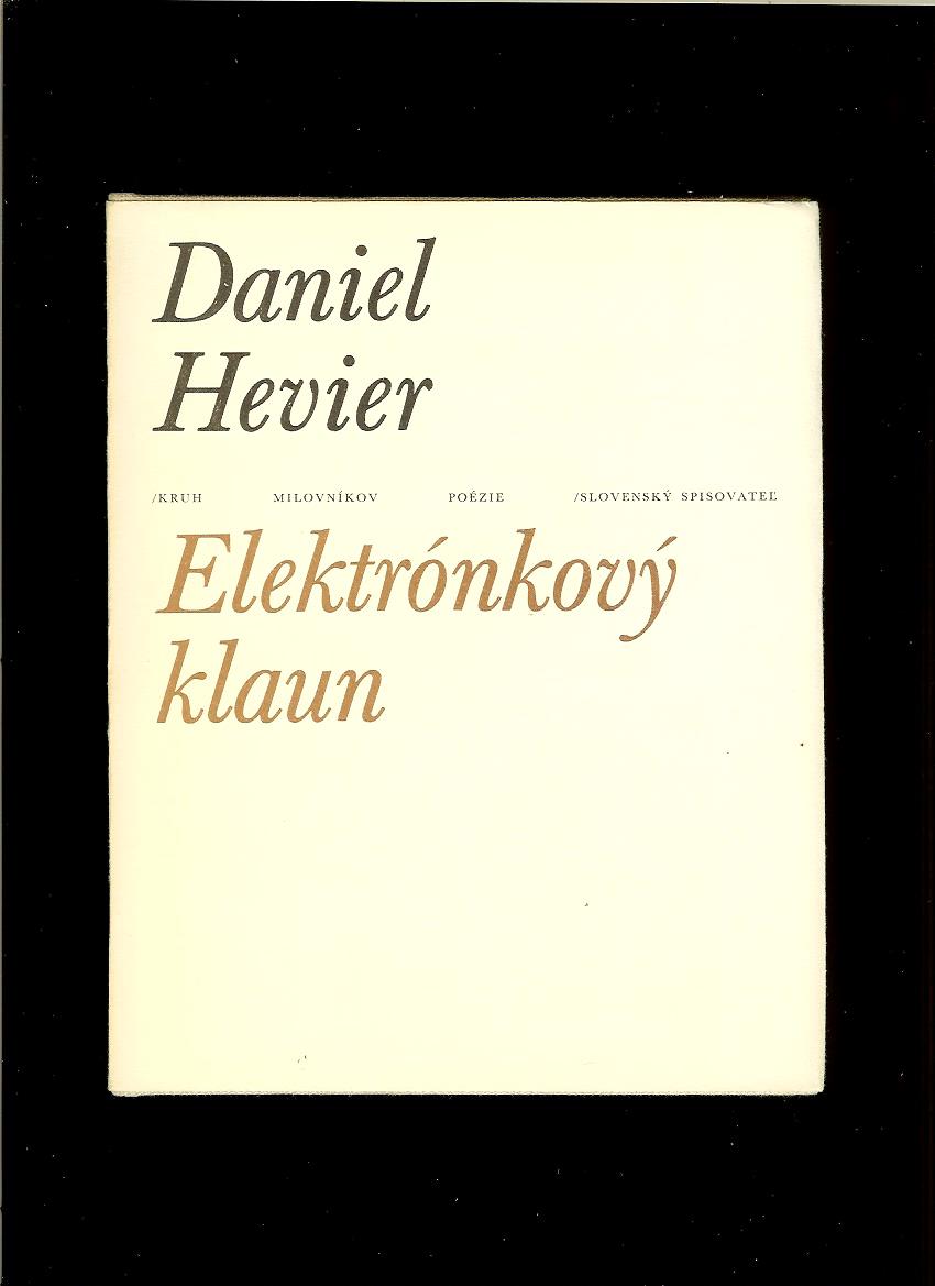 Daniel Hevier: Elektrónkový klaun