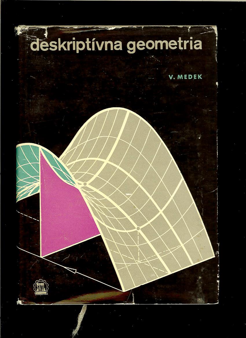 Václav Medek: Deskriptívna geometria