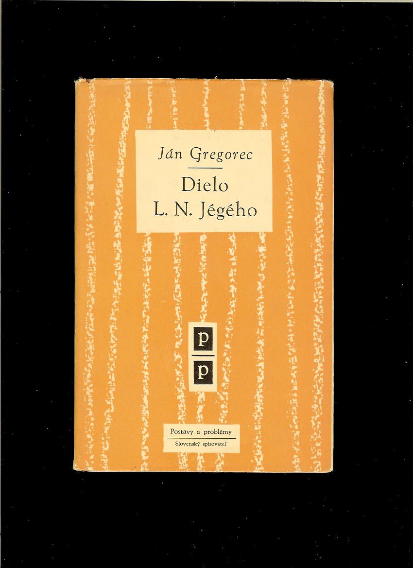 Ján Gregorec: Dielo L. N. Jégého