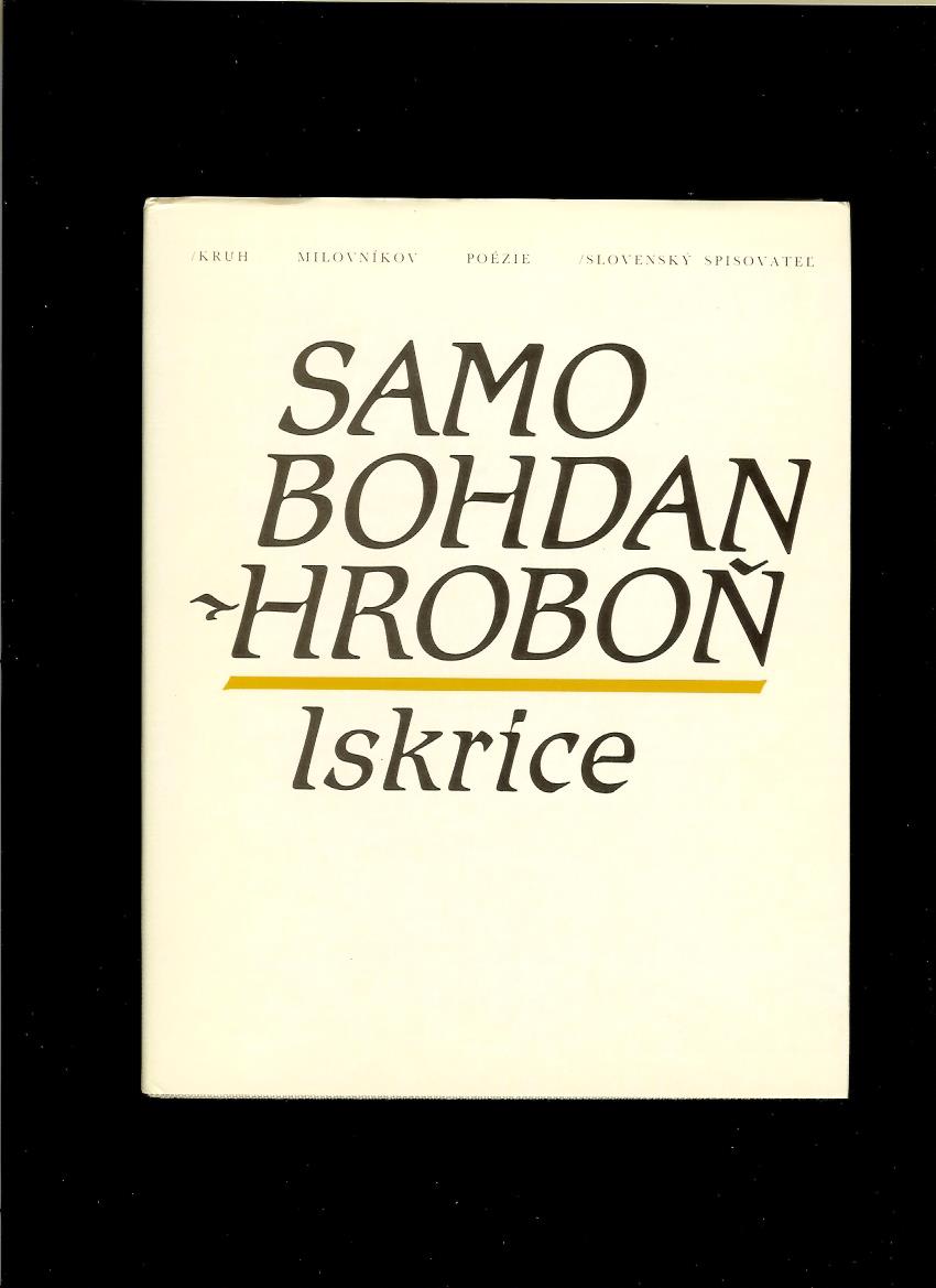 Samo Bohdan Hroboň: Iskrice