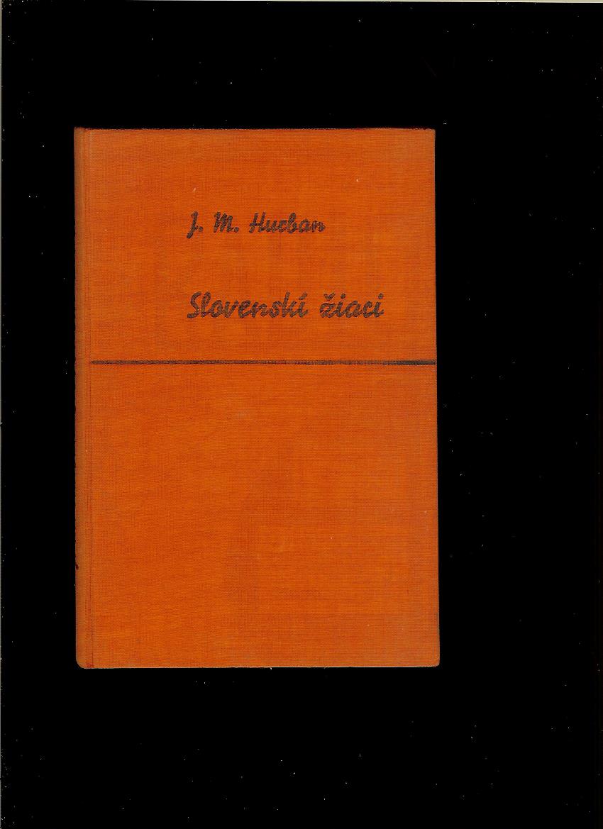 J. M. Hurban: Slovenskí žiaci. Korytnické poháriky /1934/