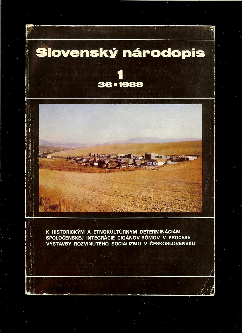 Slovenský národopis 1. Ročník 36. Integrácia Rómov v procese výstavby socializmu