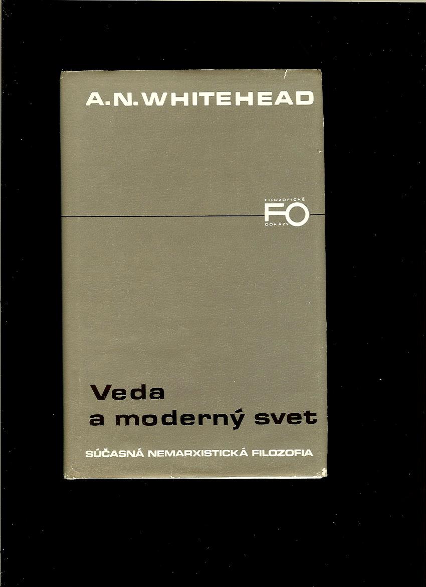 A. N. Whitehead: Veda a moderný svet