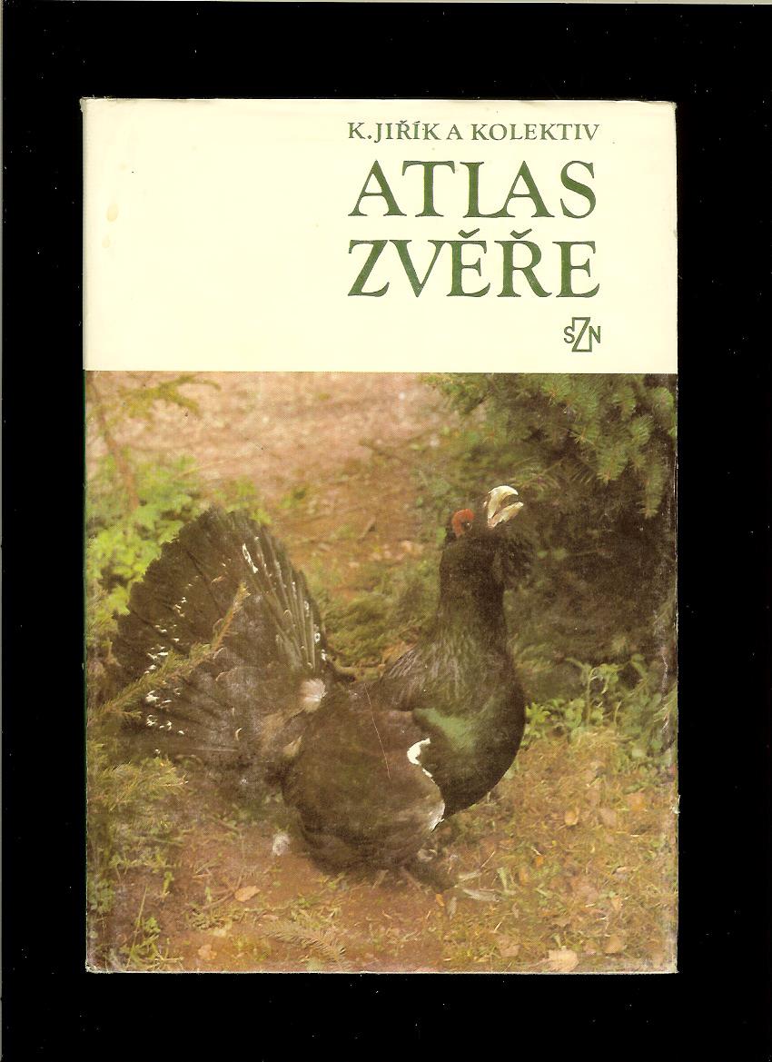 Karel Jiřík a kol.: Atlas zvěře
