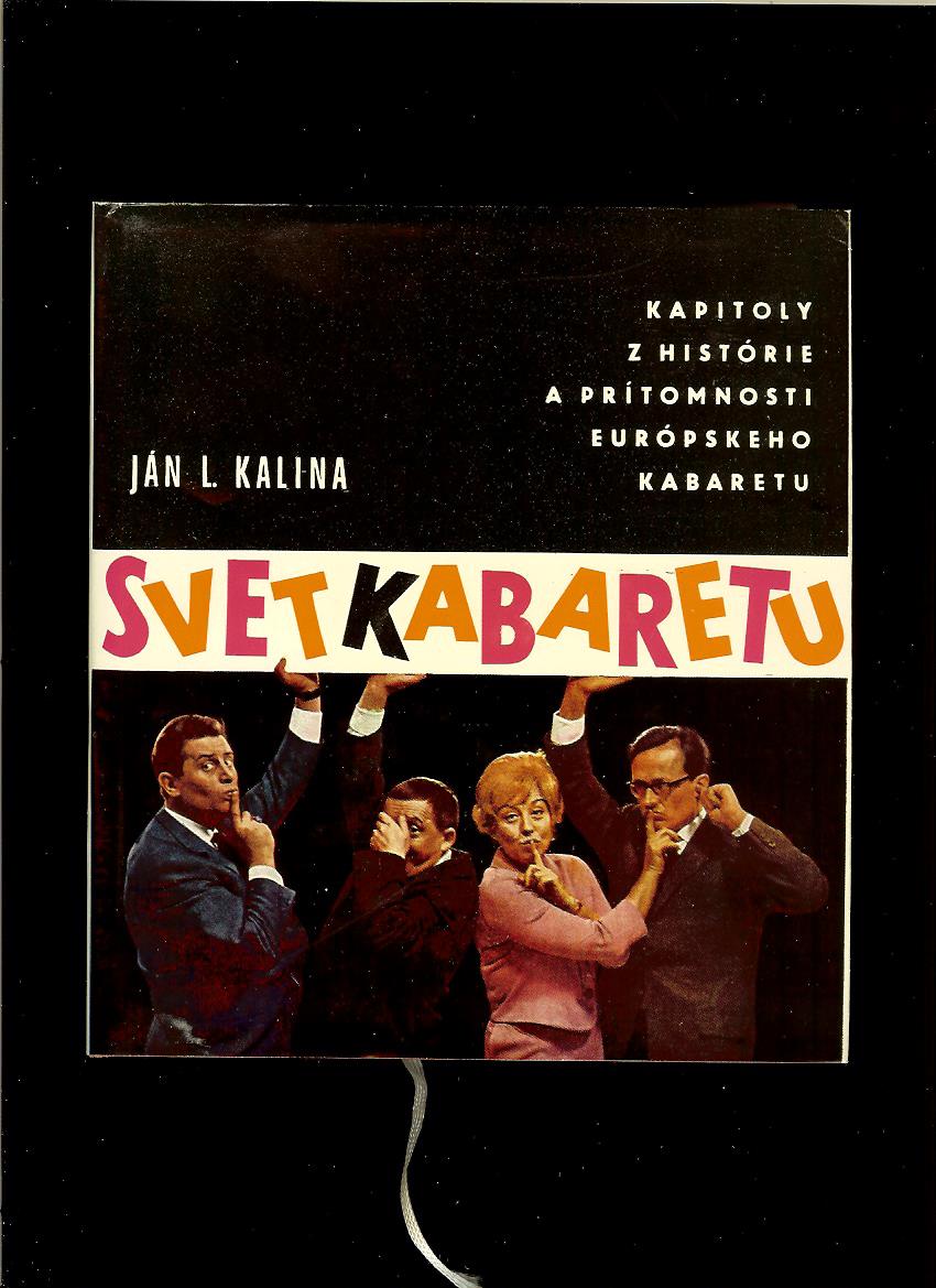 Ján L. Kalina: Svet kabaretu /1966/