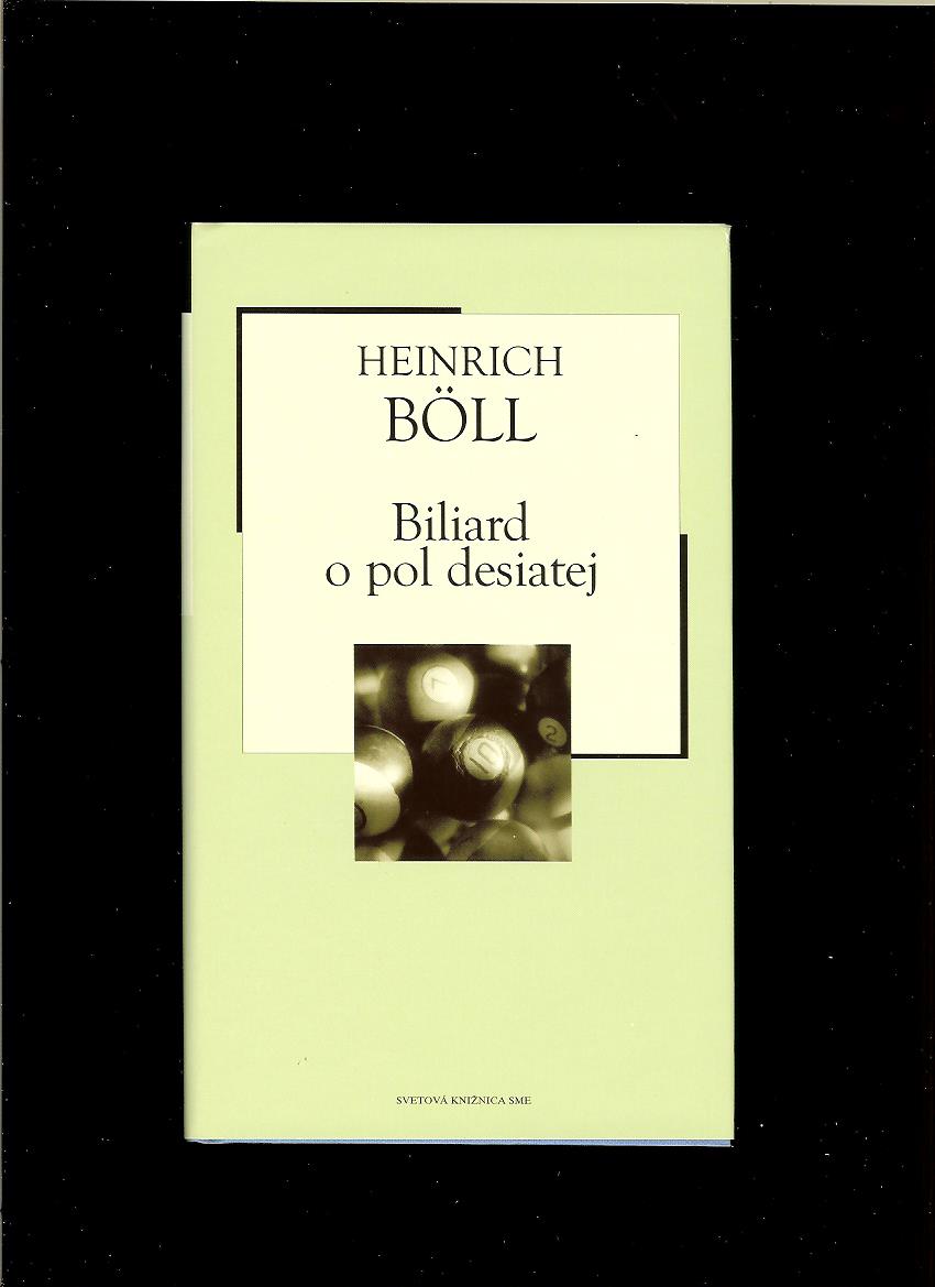Heinrich Böll: Biliard o pol desiatej