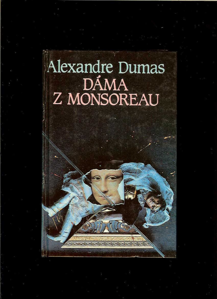 Alexandre Dumas: Dáma z Monsoreu