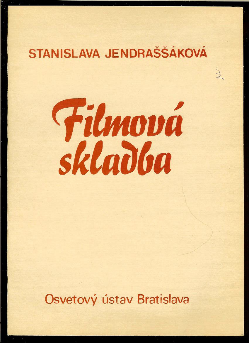 Stanislava Jendraššáková: Filmová skladba