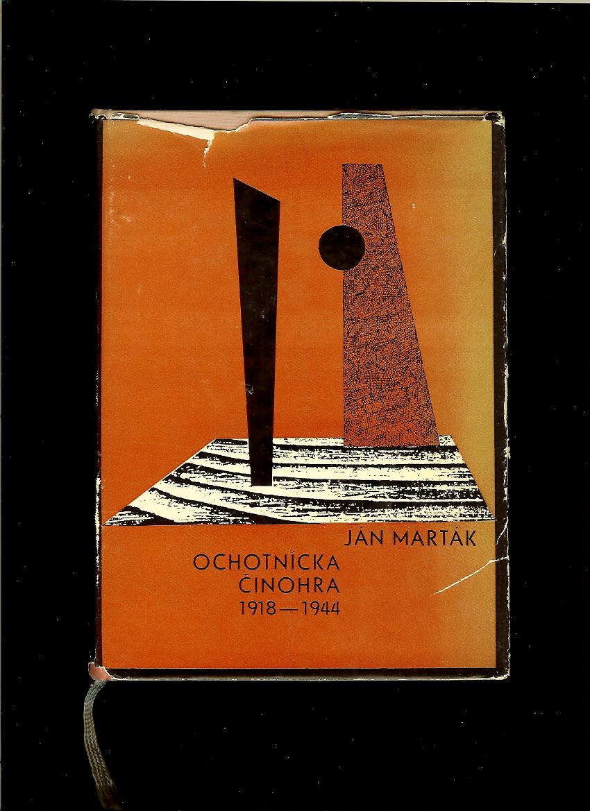 Ján Marták: Ochotnícka činohra 1918-1944