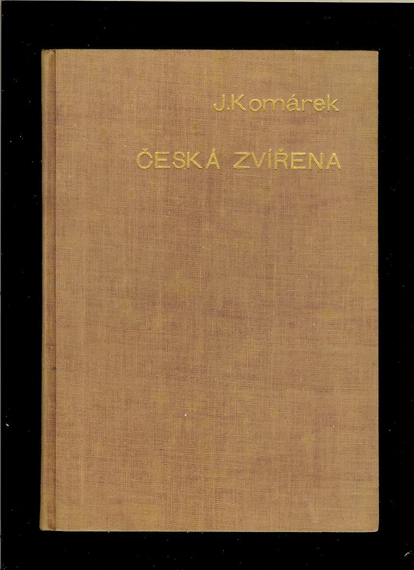 Julius Komárek: Česká zvířena /1948/