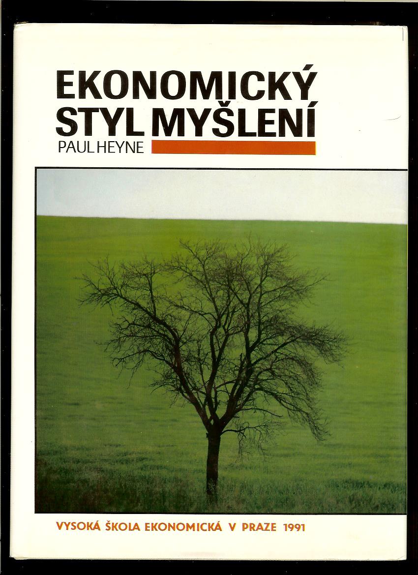 Paul Heyne: Ekonomický styl myšlení