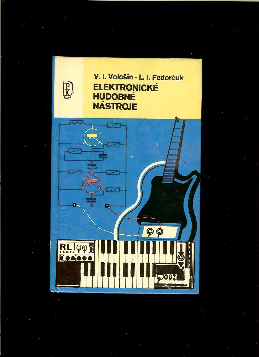 V. I. Vološin, L. I. Fedorčuk: Elektronické hudobné nástroje