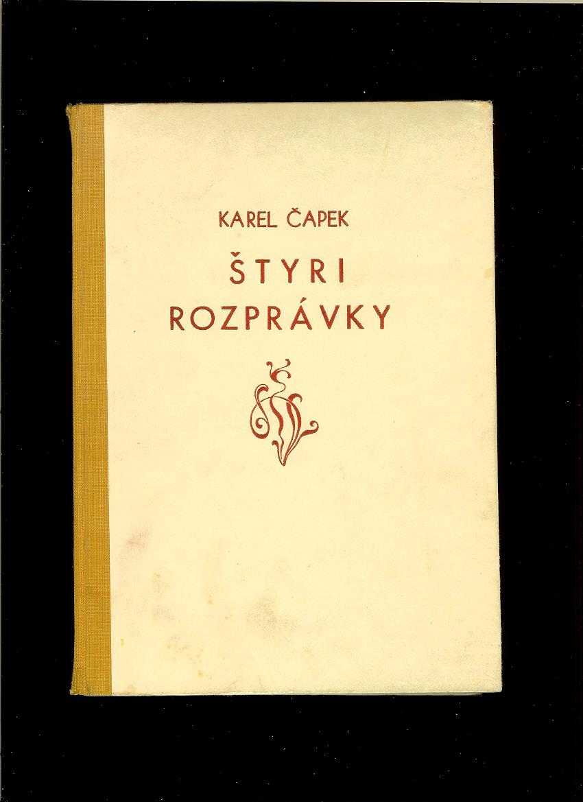 Karel Čapek: Štyri rozprávky /1933, il. J. Čapek/