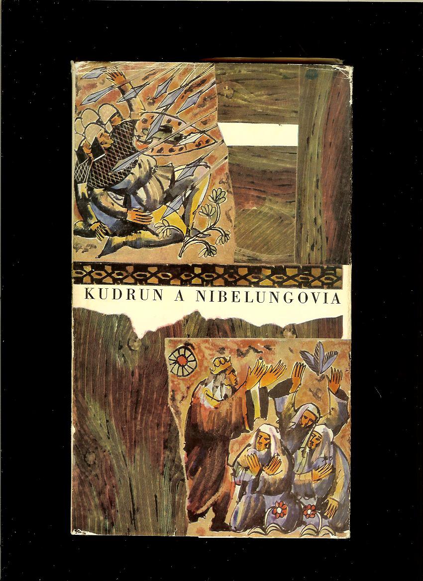 Kudrun a Nibelungovia /1966/