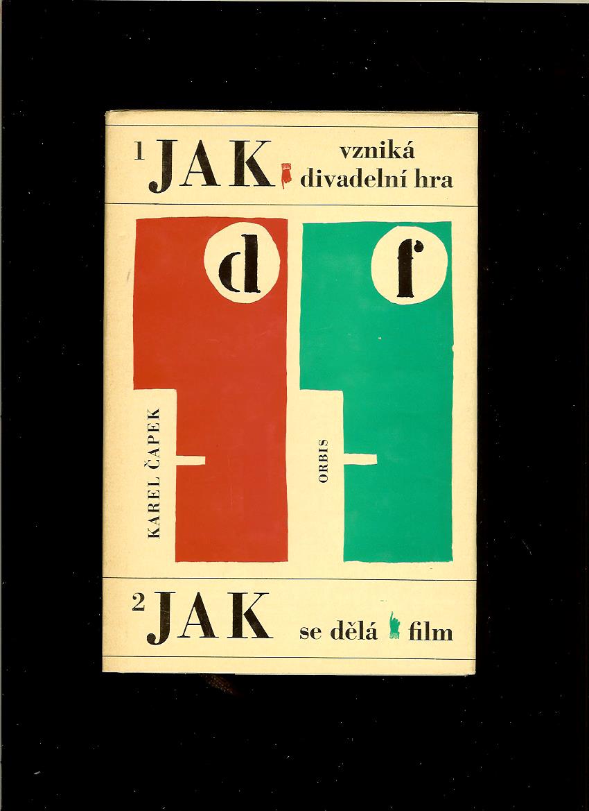 Karel Čapek: Jak se dělá film /1966/