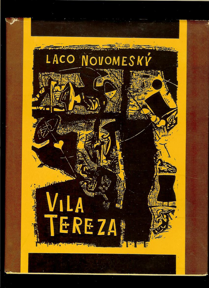 Laco Novomeský: Vila Tereza /il. Vincent Hložník/