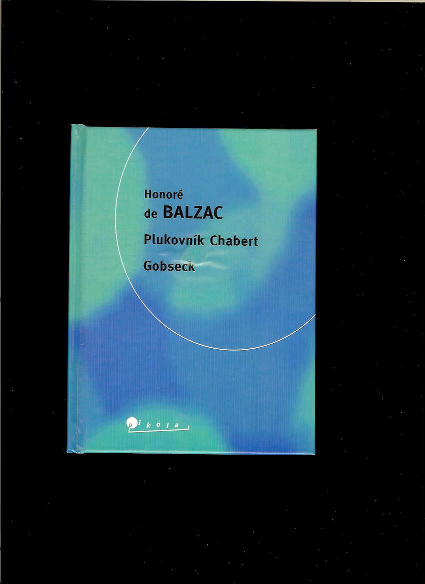 Honoré de Balzac: Plukovník Chabert. Gobseck