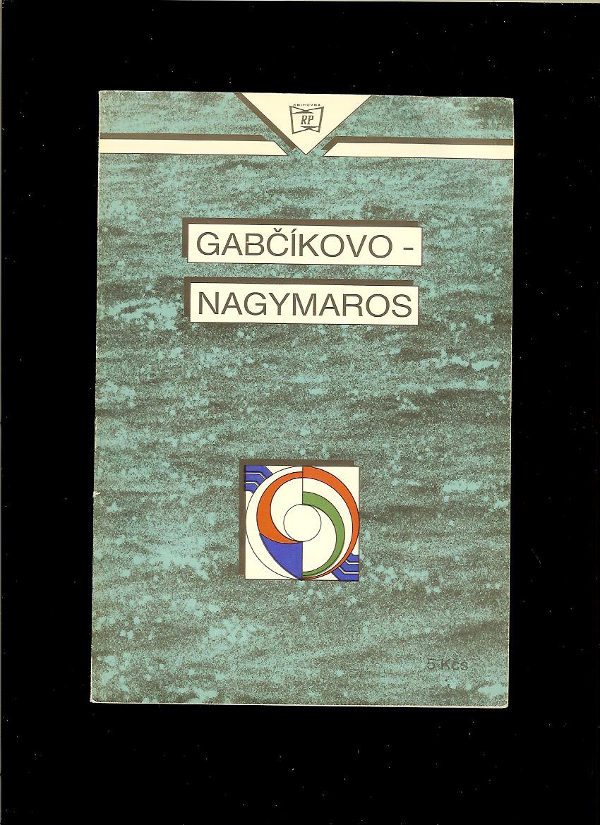 Kolektív: Gabčíkovo-Nagymaros