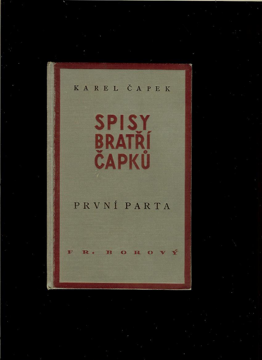 Karel Čapek: První parta /1937/