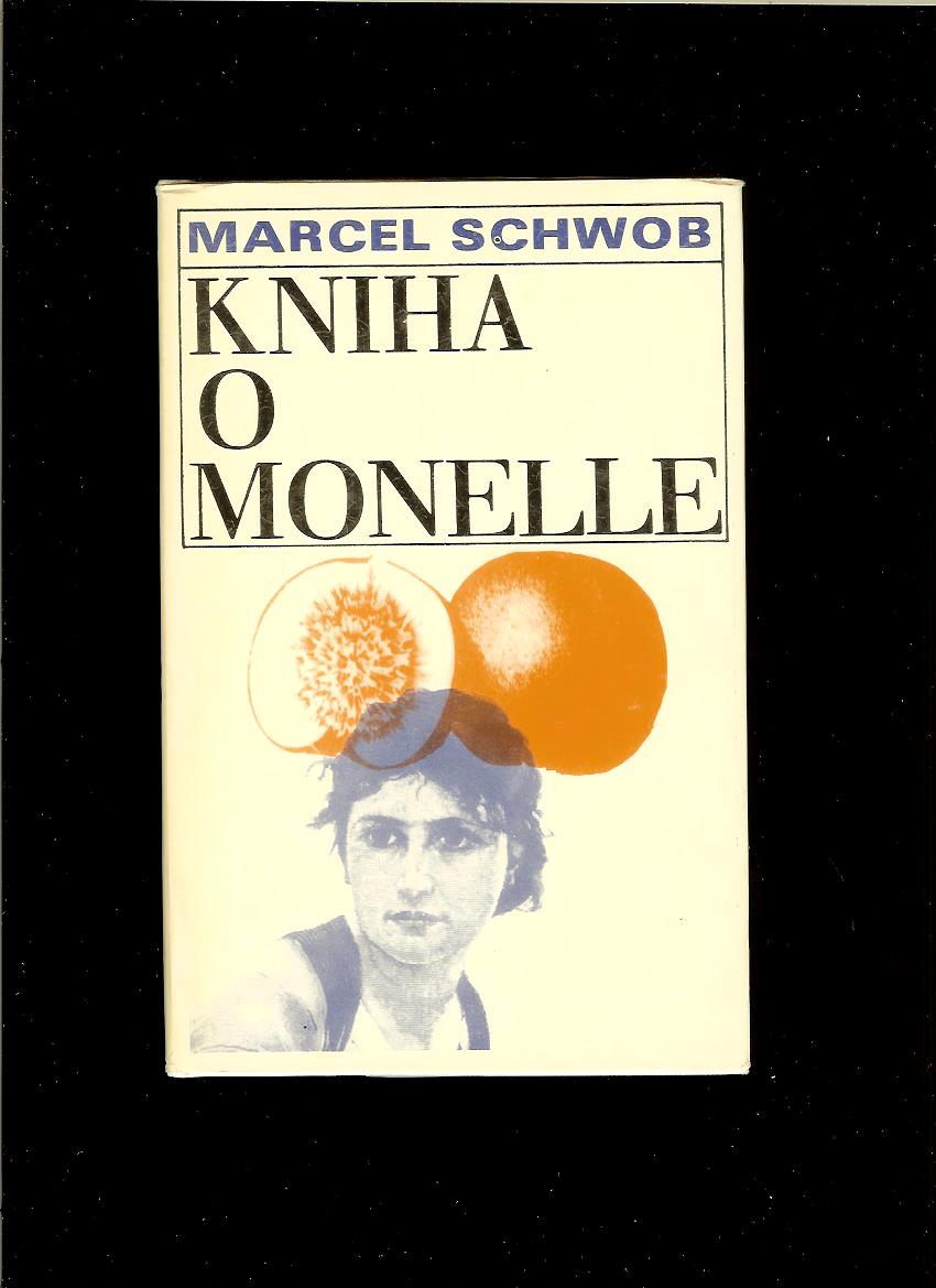 Marcel Schwob: Kniha o Monelle