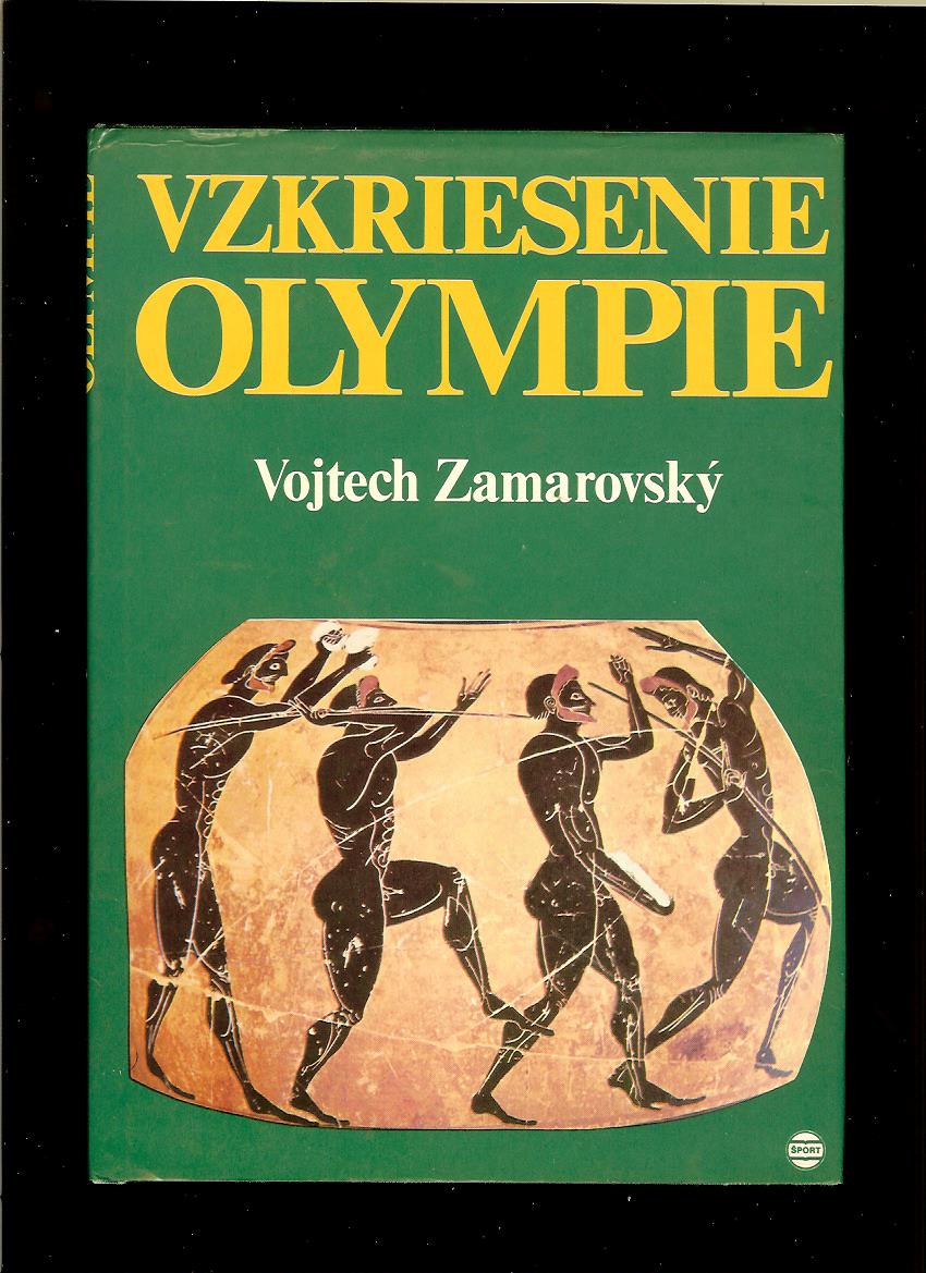Vojtech Zamarovský: Vzkriesenie Olympie