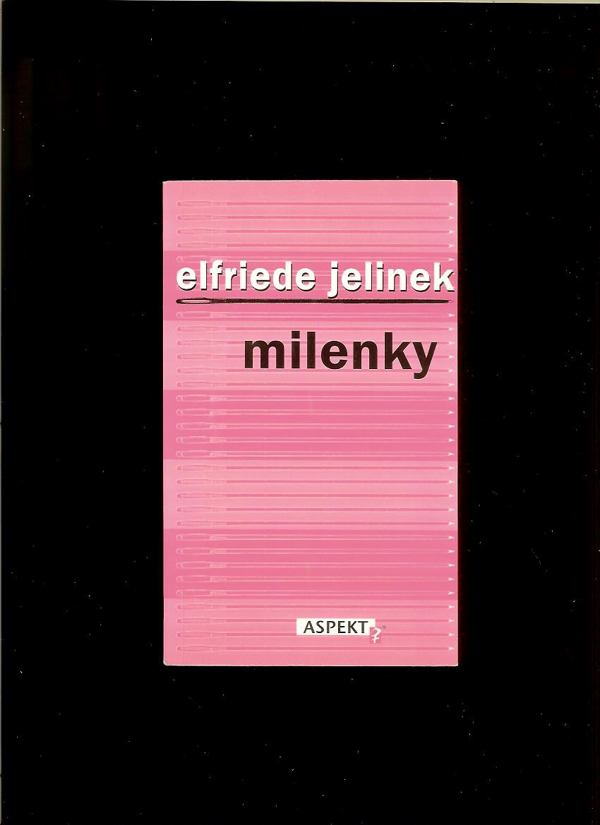 Elfriede Jelinek: Milenky