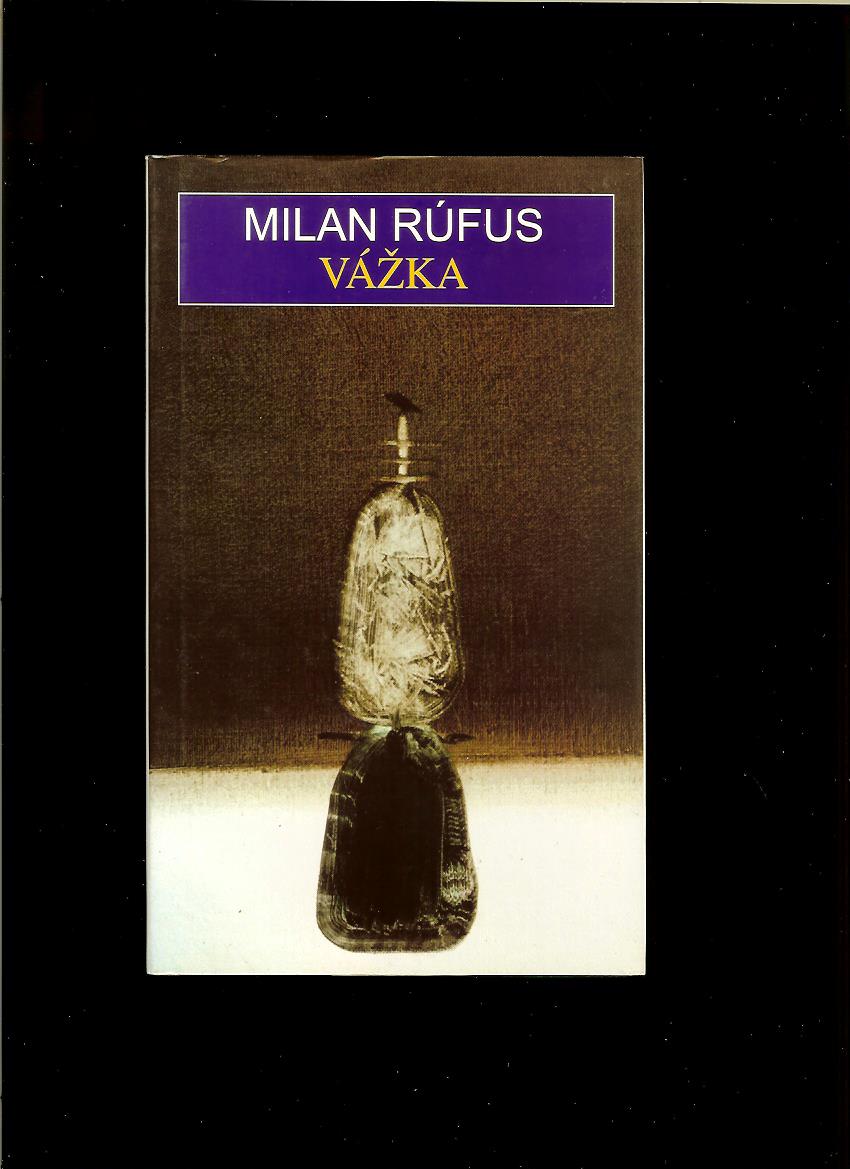 Milan Rúfus: Vážka /il. V. Kompánek/