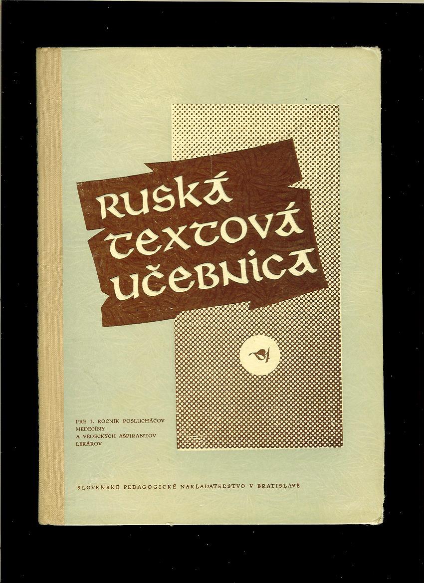 K. Maco, A. Sopira: Ruská textcová učebnica pre 1. roč. poslucháčov medicíny