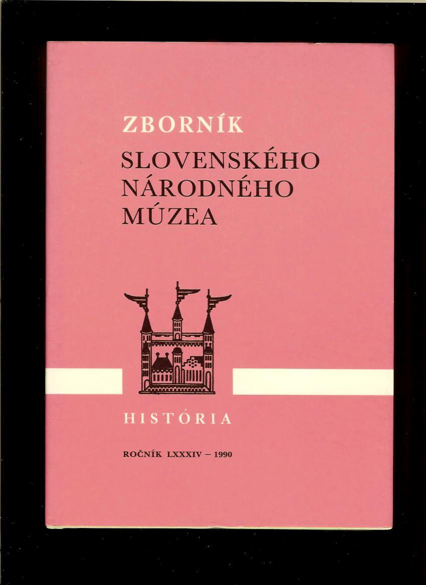 Zborník Slovenského národného múzea 30 /1990/