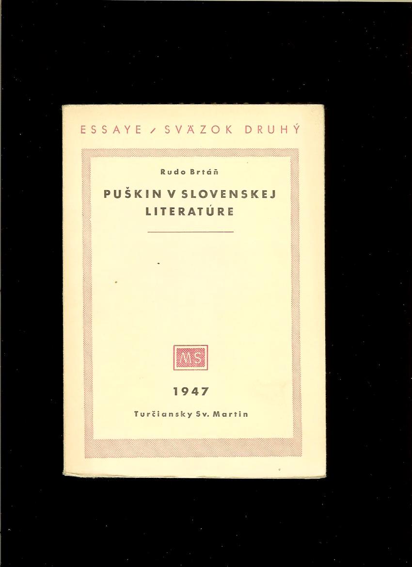 Rudo Brtáň: Puškin v slovenskej literatúre /1947/